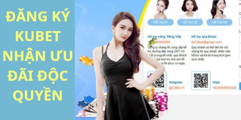 Những đặc quyền sau khi đăng ký Kubet thành công của hội viên