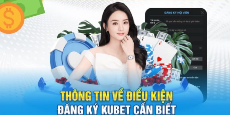 Các vấn đề người dùng cần chú ý trước khi tham gia Kubet